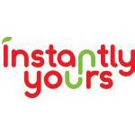 Instantly Yours.